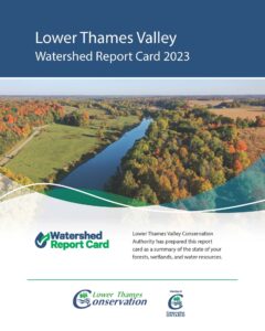 Cover of the 2023 Lower Thames Valley Conservation Authority Watershed Report Card.